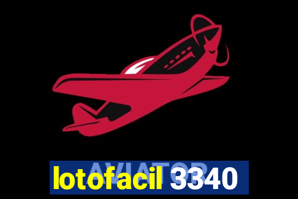 lotofacil 3340